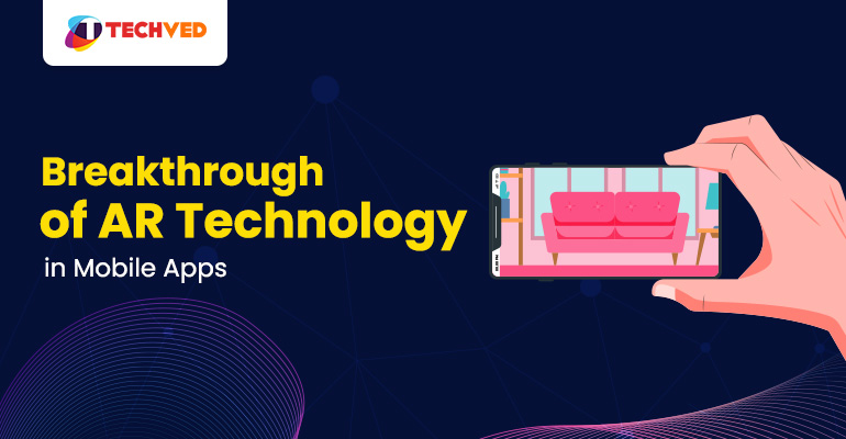 Breakthrough-of-AR-Technology-in-Mobile-Apps