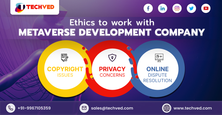 Ethics To Work With Metaverse Development Company