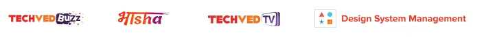 Techved Buzz, Bhaasha, TV, Design System Management - Techved ME
